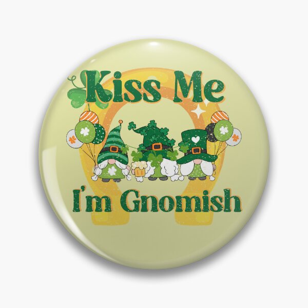 Item preview, Kiss Me I'm Gnomish: St. Patrick's Day Whimsy - Distressed designed and sold by FaeryNuff.