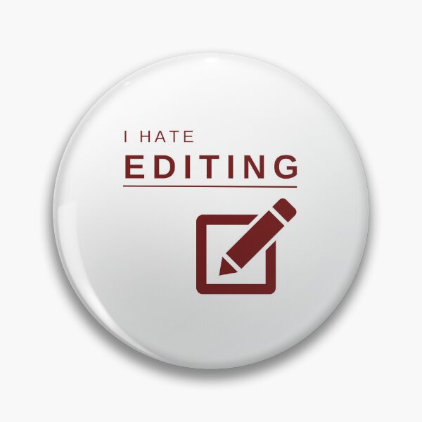Item preview, I Hate Editing (Red) – Bold, Funny, and Relatable Minimalist Design designed and sold by mrddst.