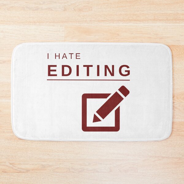 Item preview, I Hate Editing (Red) – Bold, Funny, and Relatable Minimalist Design designed and sold by mrddst.