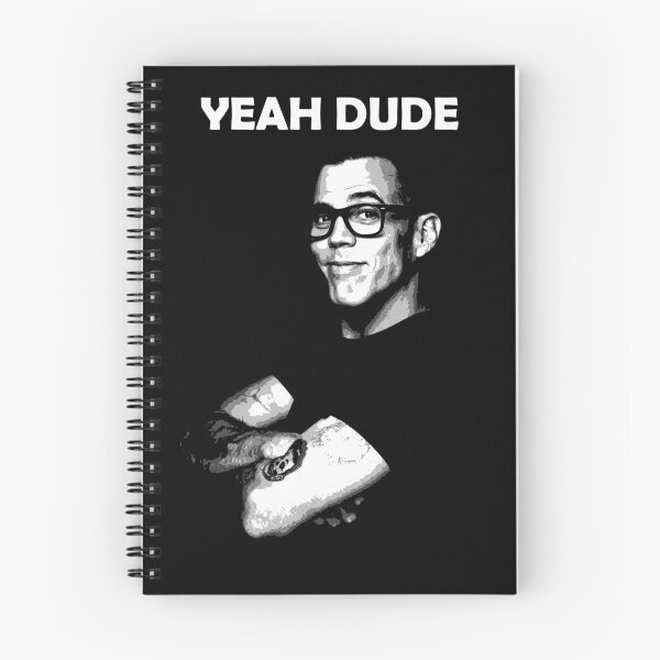 Item preview, Yeah Dude Jackass Steve-O designed and sold by Lowgik.