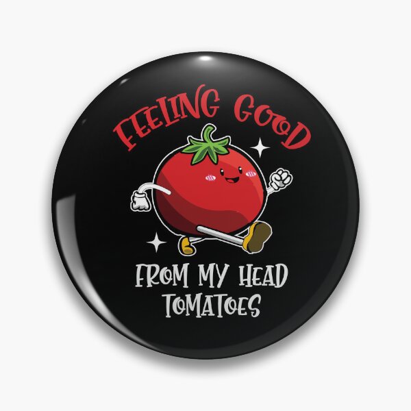 Item preview, Feeling Good From My Head Tomatoes Vegan Veggies Lover designed and sold by Dressed For  Duty.