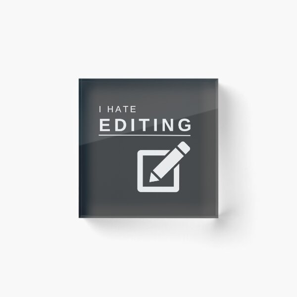 Item preview, I Hate Editing (White) – Bold, Funny, and Relatable Minimalist Design designed and sold by mrddst.