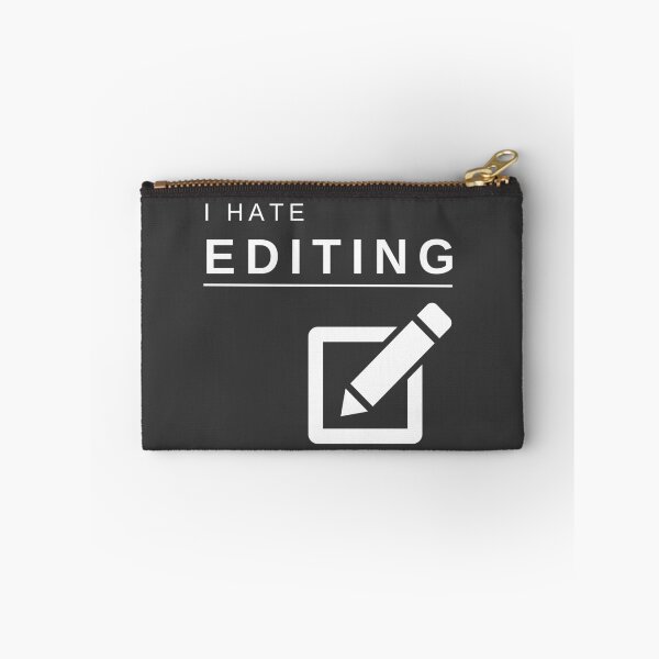 Item preview, I Hate Editing (White) – Bold, Funny, and Relatable Minimalist Design designed and sold by mrddst.