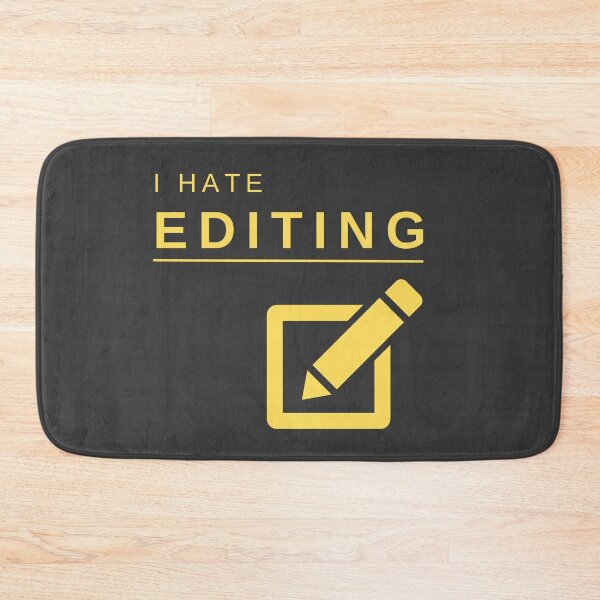 Item preview, I Hate Editing (Yellow) – Bold, Funny, and Relatable Minimalist Design designed and sold by mrddst.