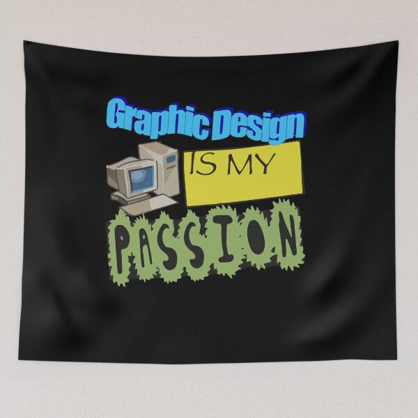 Item preview, Graphic Design Is My Passion WordArt Pun Meme designed and sold by Dressed For  Duty.