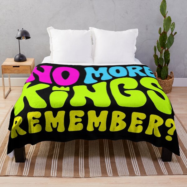 Item preview, No More Kings - Remember? designed and sold by Unhinged Heather.