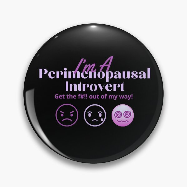 Item preview, Menopause Humor Perimenopausal Introvert Hormonal Gift designed and sold by Orens POD.
