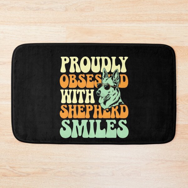 Item preview, Proudly Obsessed with Shepherd Smiles – Funny Dog Lover designed and sold by Taans-Creation.