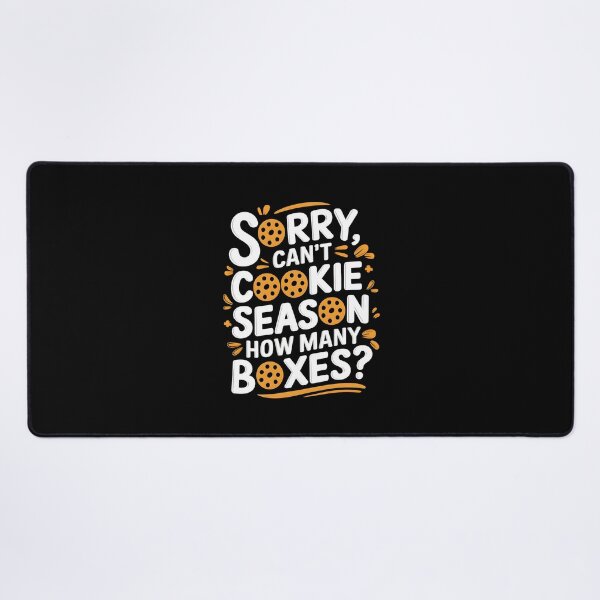 Item preview, Sorry Cant Cookie Season How Many Boxes designed and sold by Wirtuozo.
