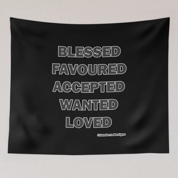 Item preview, Blessed Favoured Accepted Wanted Loved Faith design for Believers designed and sold by JanderraDesigns.