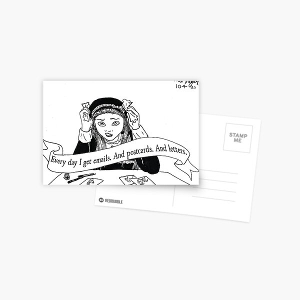 Item preview, Every day, I get emails. And postcards. And letters. designed and sold by KittywitchArt.