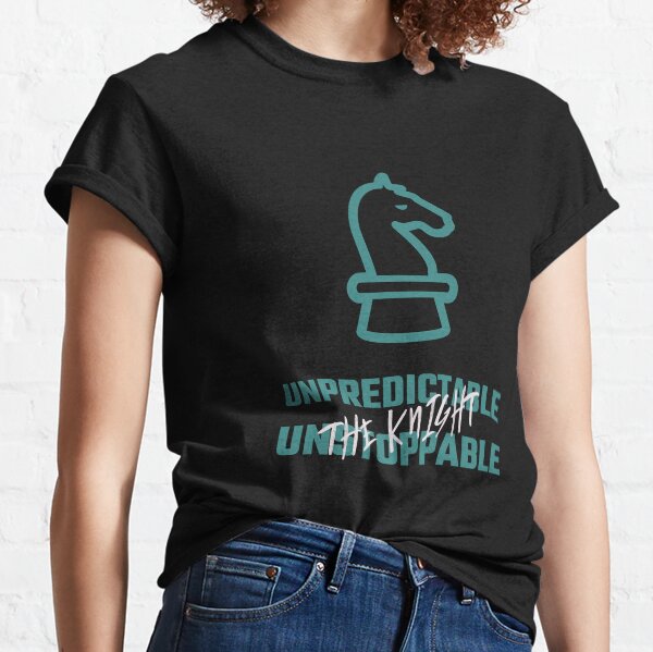 Item preview, The Knight: Unpredictable, Unstoppable designed and sold by CaseysTeeParty.