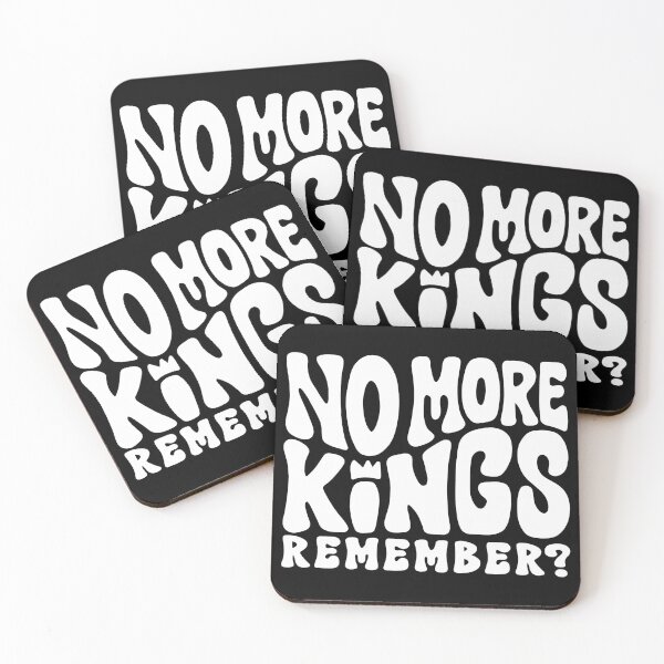 Item preview, No More Kings - Remember? designed and sold by Unhinged Heather.