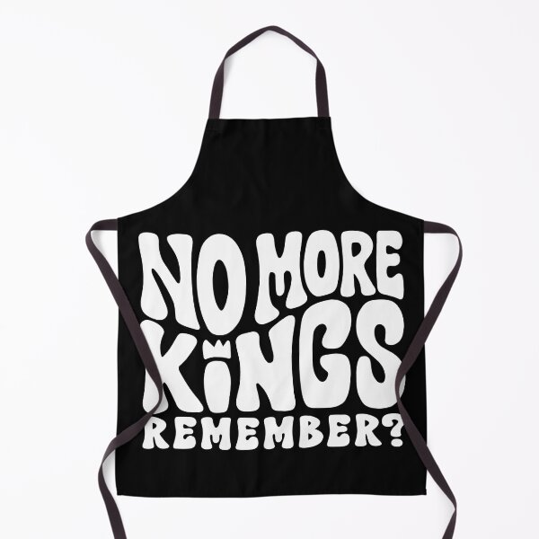 Item preview, No More Kings - Remember? designed and sold by Unhinged Heather.