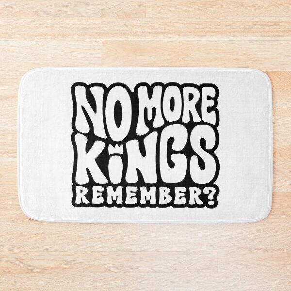 Item preview, No More Kings - Remember? designed and sold by Unhinged Heather.