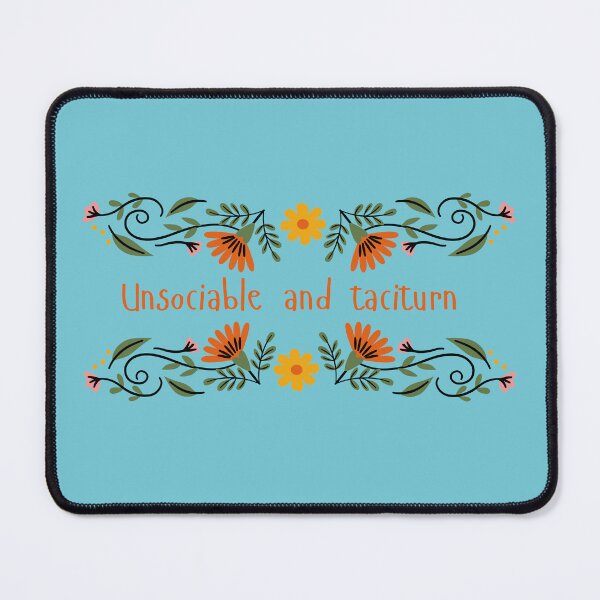 Item preview, Unsociable and Taciturn designed and sold by Rascal Phoebe .
