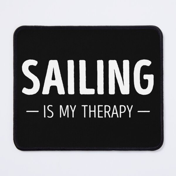 Item preview, Sailing Is My Therapy Funny Sailing Lover designed and sold by RareBunny.