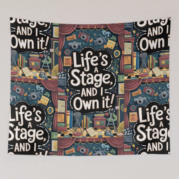 Item preview, Life's a Stage and i Own it! designed and sold by Back2Collage.