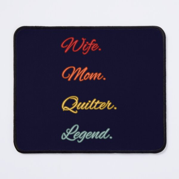 Item preview, Wife Mom Quilter Legend - Retro Quilting Quote - Quilting Lover designed and sold by Wiss2Arts.