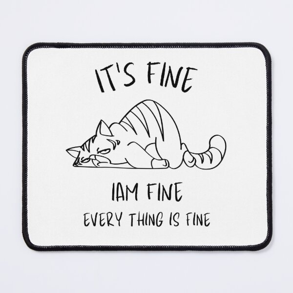Item preview, Everything is Fine (black) designed and sold by DARK_NOVA.