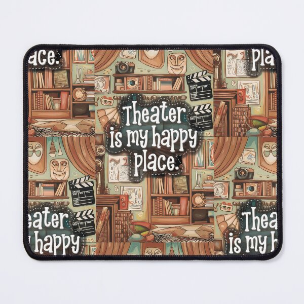 Item preview, Theater is my Happy Place designed and sold by Back2Collage.