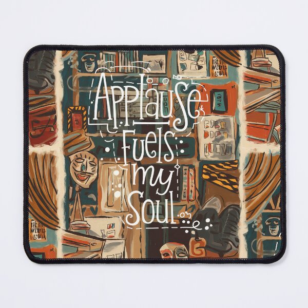 Item preview, Applause fuels My Soul designed and sold by Back2Collage.
