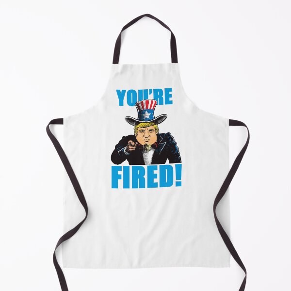 Item preview, You're FIRED! designed and sold by Allen Peterson.