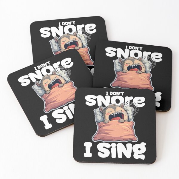 Item preview, I DON'T SNORE, I SING - SINGER GIFT designed and sold by KEF Custom.