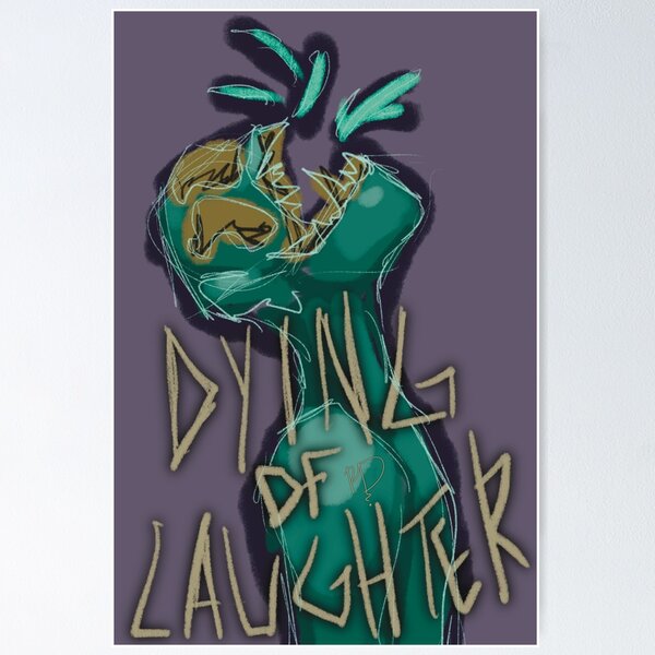 Item preview, Dying of Laughter (M.1) designed and sold by Cryptid by Design.