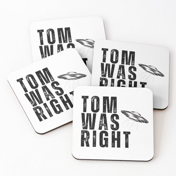 Item preview, Tom Was Right design. Aliens Exist. Tom Delonge was right designed and sold by Anngozza2.