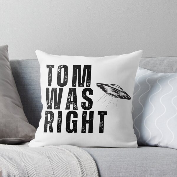 Item preview, Tom Was Right design. Aliens Exist. Tom Delonge was right designed and sold by Anngozza2.
