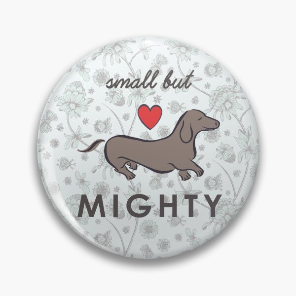 Item preview, Dachshund Small but Mighty designed and sold by halynadee.