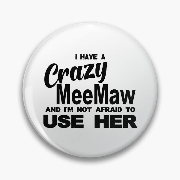 Item preview, Crazy MeeMaw; Grandma; designed and sold by StickerApe.