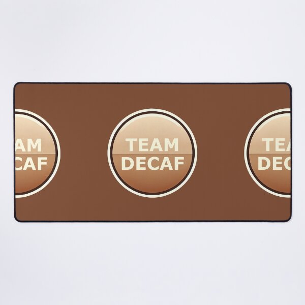 Item preview, Team Decaf designed and sold by IskandarDesigns.