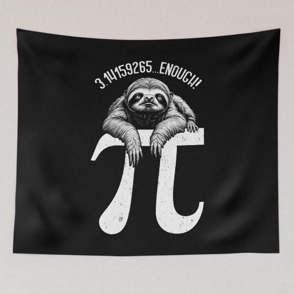 Item preview, Pi Day Funny Sloth Enough Digits Math Teacher Mathematics designed and sold by GrandeDuc.