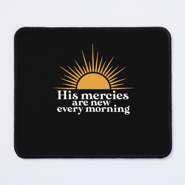 Item preview, His Mercies Never Fail Christian Bible Verse designed and sold by Dressed For Duty.