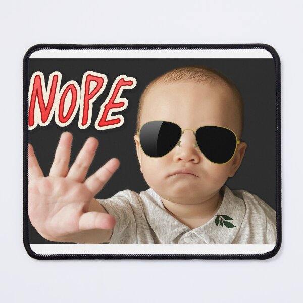 Item preview, Say Nope designed and sold by Wuright.