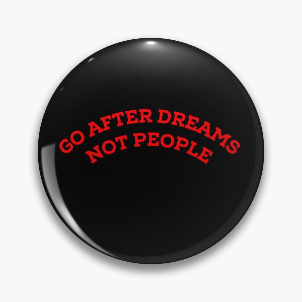 Item preview, Go after dreams designed and sold by TheGoodTheVibe.