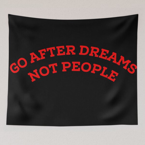 Item preview, Go after dreams designed and sold by TheGoodTheVibe.