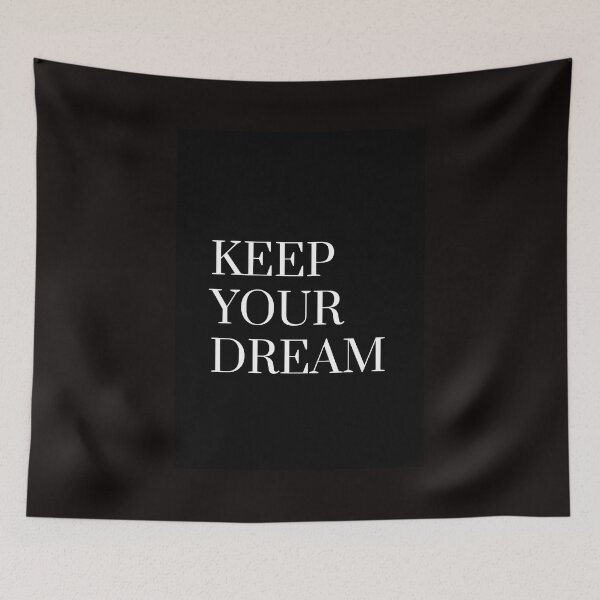 Item preview, keep your dream designed and sold by SKYSHOP007.