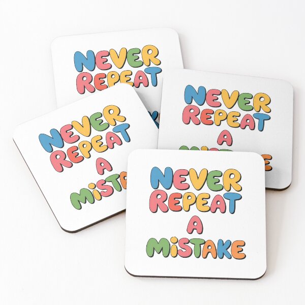Item preview, Never repeat a mistake designed and sold by nimmitrends.