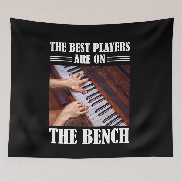 Item preview, The Best Players Are On The Bench Piano Player Pianist designed and sold by Dressed For  Duty.
