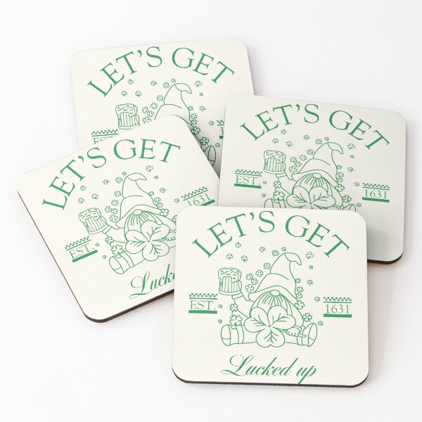 Item preview, Let's get lucked up designed and sold by Peerless-Prime.