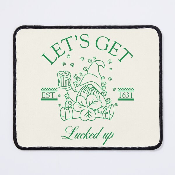 Item preview, Let's get lucked up designed and sold by Peerless-Prime.