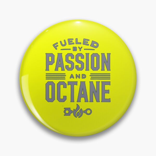 Item preview, Fueled By  Octane , Driven By Passion: Embrace Road Full Power designed and sold by CoolVisionStd.