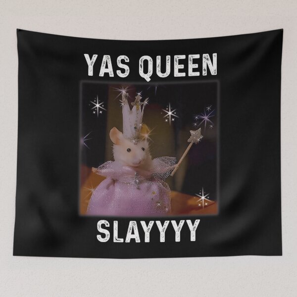 Item preview, Yas Queen Slay Funny Meme Sarcastic Costume Funny Rat designed and sold by FantasyFablesC.