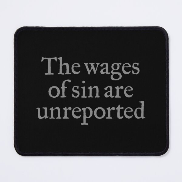Item preview, The wages of sin are unreported. v.1 designed and sold by x1brett.