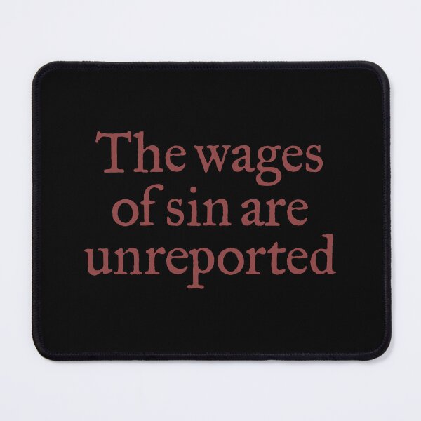 Item preview, The wages of sin are unreported. v.2 designed and sold by x1brett.