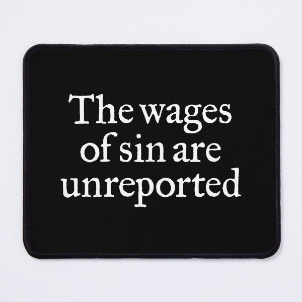 Item preview, The wages of sin are unreported. v.6 designed and sold by x1brett.