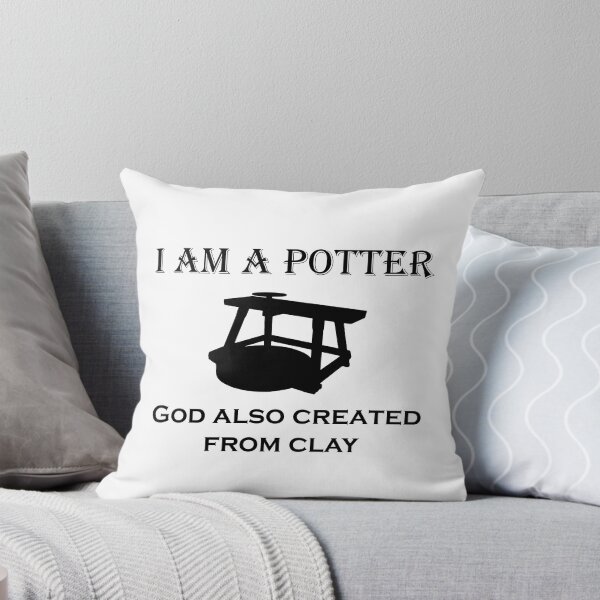 Item preview, I am a potter God also created from clay designed and sold by mikistudio.